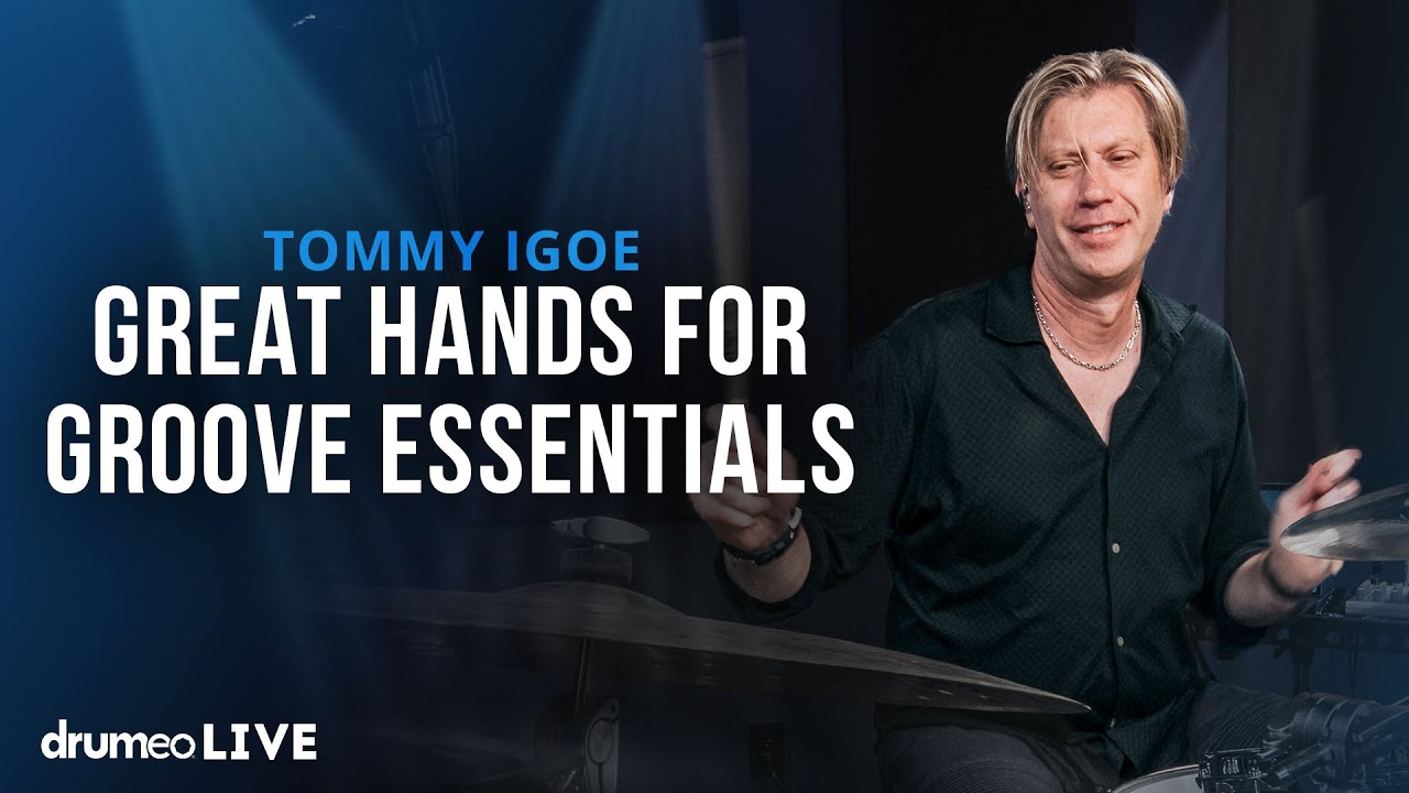 Great Hands For Groove Essentials | Tommy Igoe