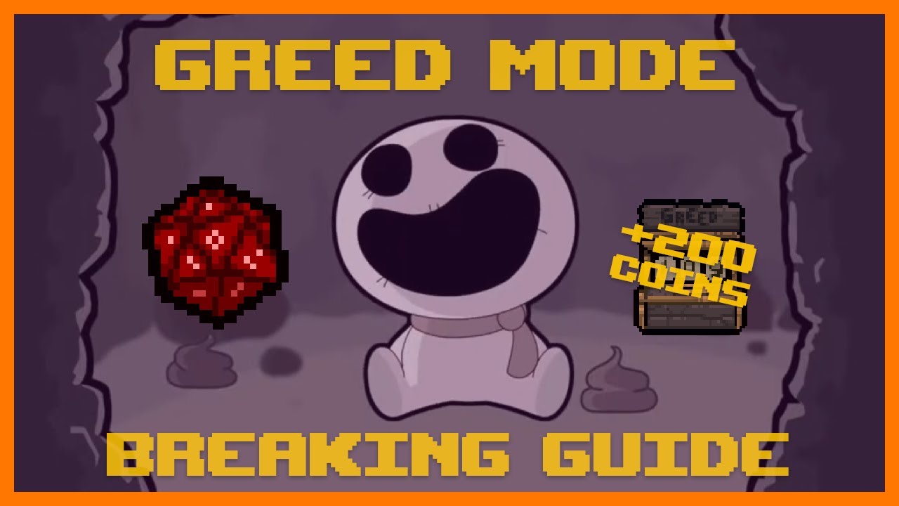 Greed Mode Breaking Guide