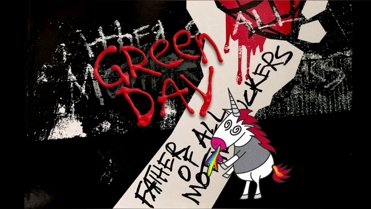 Green Day - Father Of All (Lyrics)