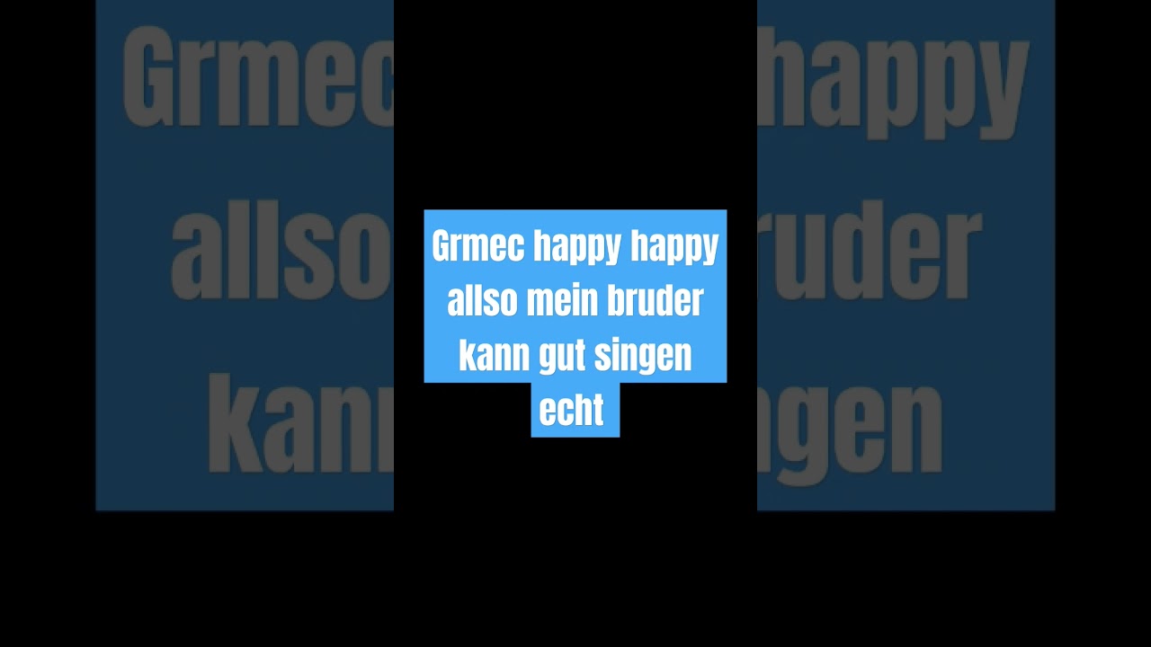 Grmac happy Happy
