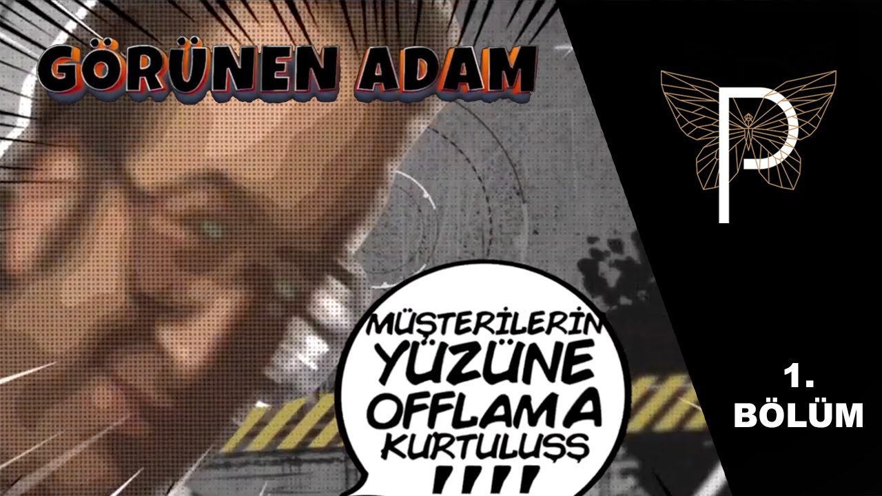 Görünen Adam   1  Bölüm.