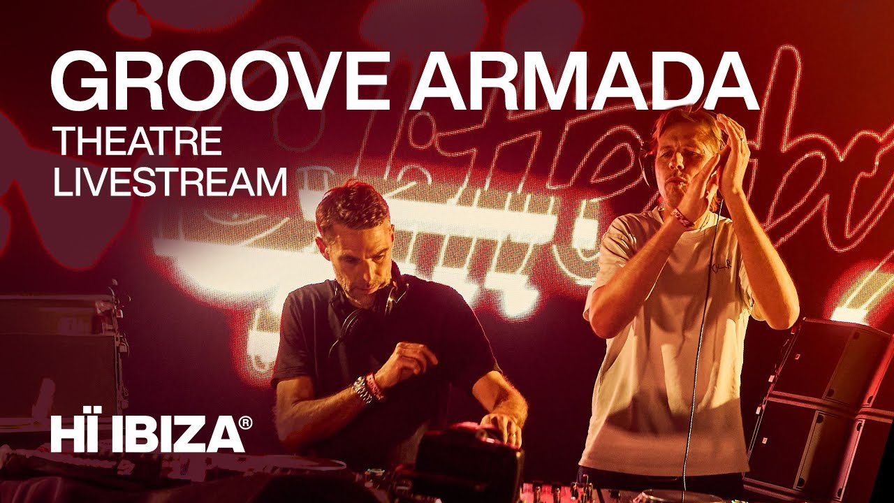 Groove Armada Live from Hï Ibiza • Glitterbox 2023