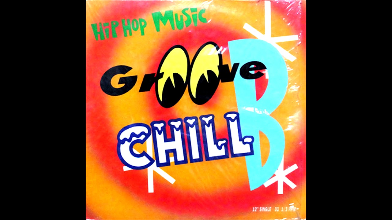 Groove B  Chill   Hip Hop Music
