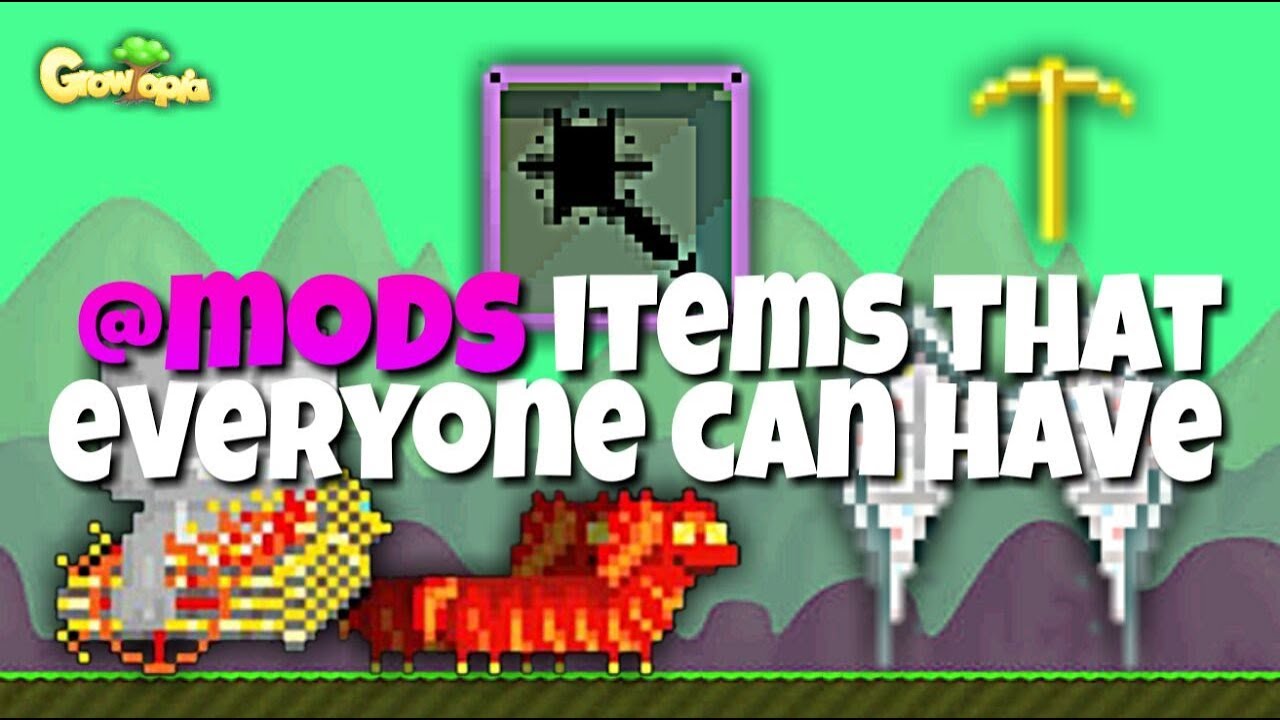 Growtopia | TOP 5 MODS ITEMS THAT EVERYONE CAN HAVE!!!