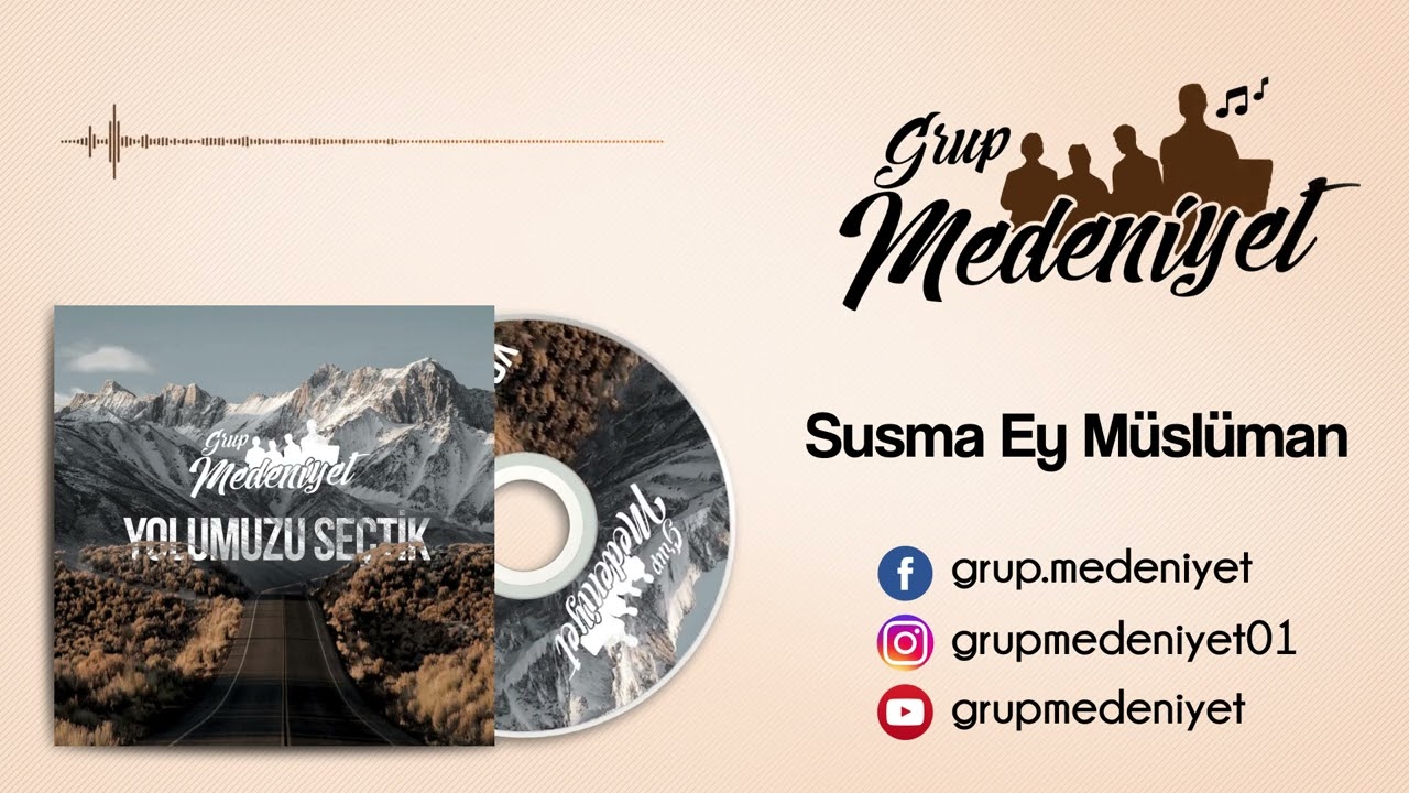 Grup Medeniyet / SUSMA EY MÜSLÜMAN