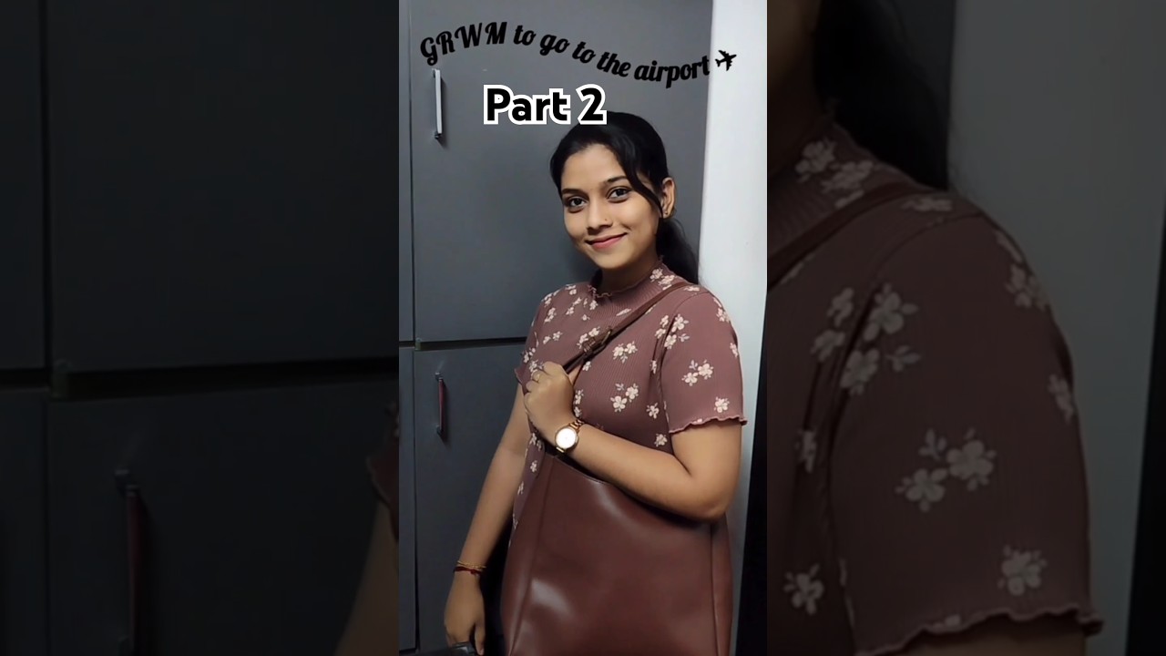 GRWM part 2😉✈️#trending