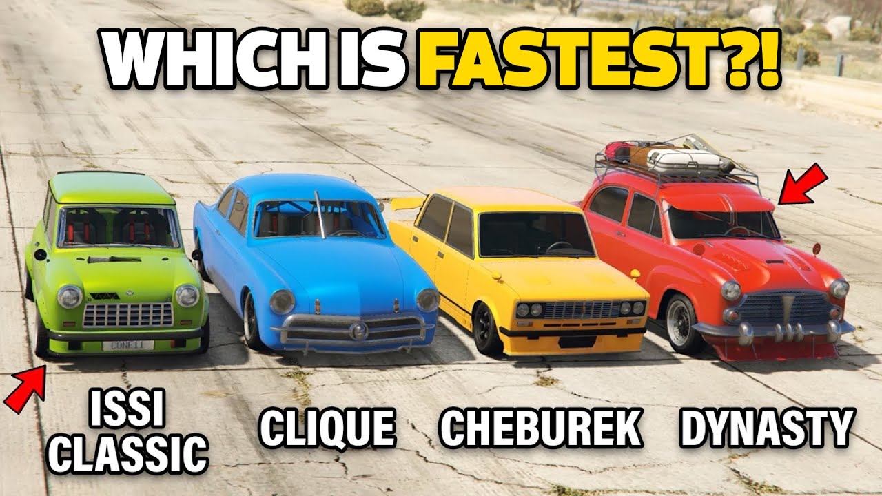 GTA 5 ONLINE - CLIQUE VS CHEBUREK VS ISSI CLASSIC VS DYNASTY (WHICH IS FASTEST?)