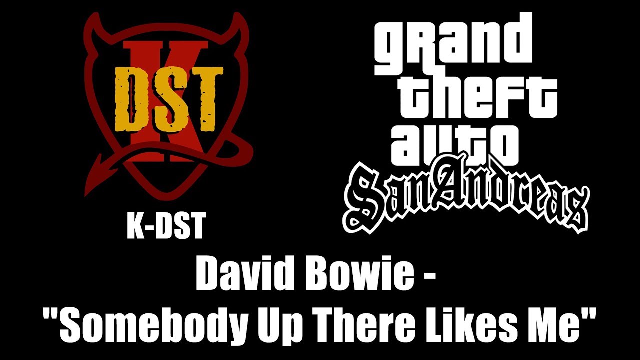 GTA: San Andreas - K-DST | David Bowie - 