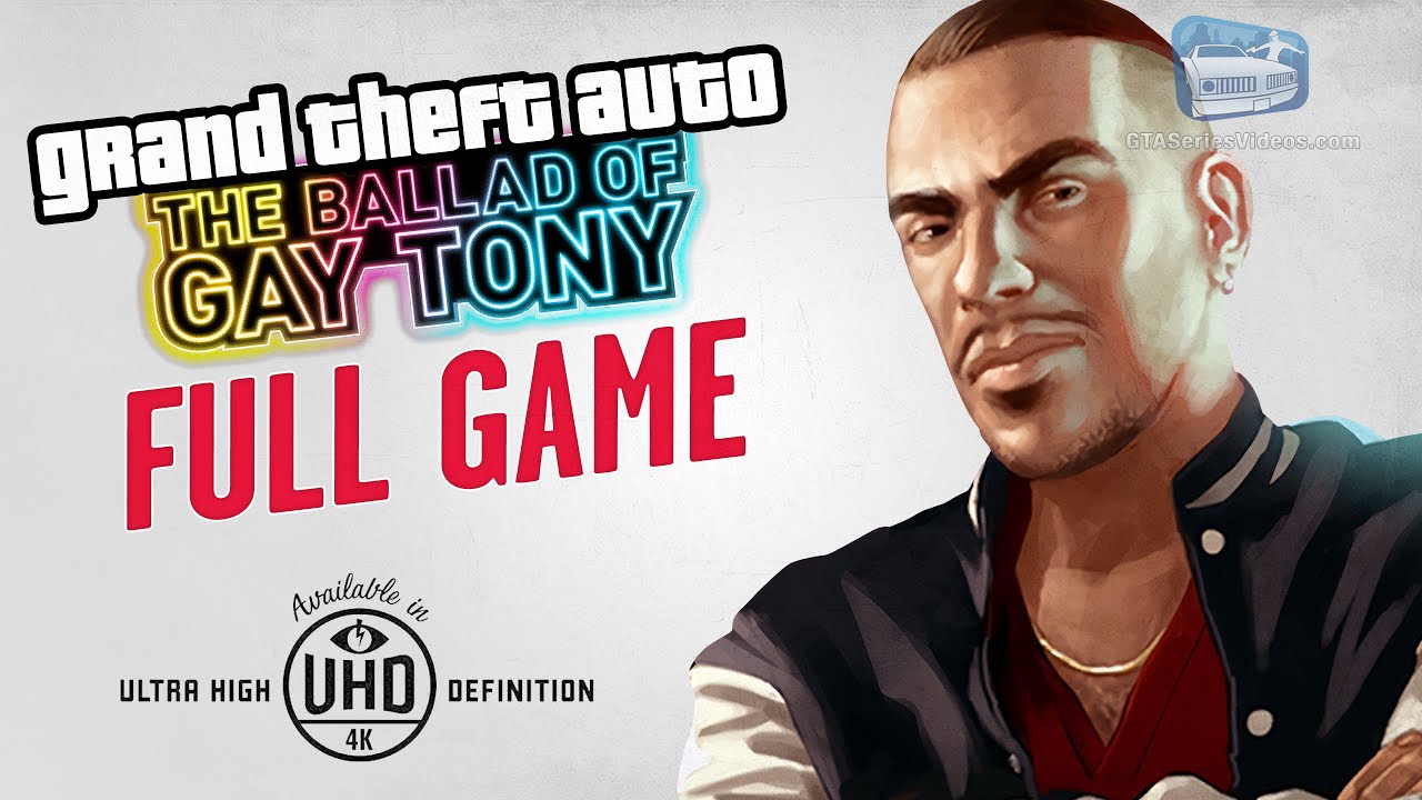 GTA The Ballad of Gay Tony - Full Game Walkthrough in 4K