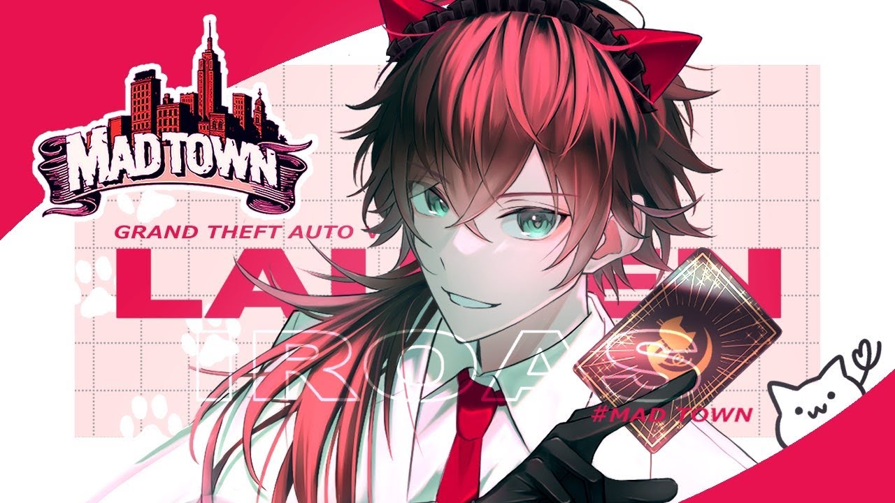 【GTA5 MADTOWN (β)】動き出す【ローレン・イロアス/にじさんじ】