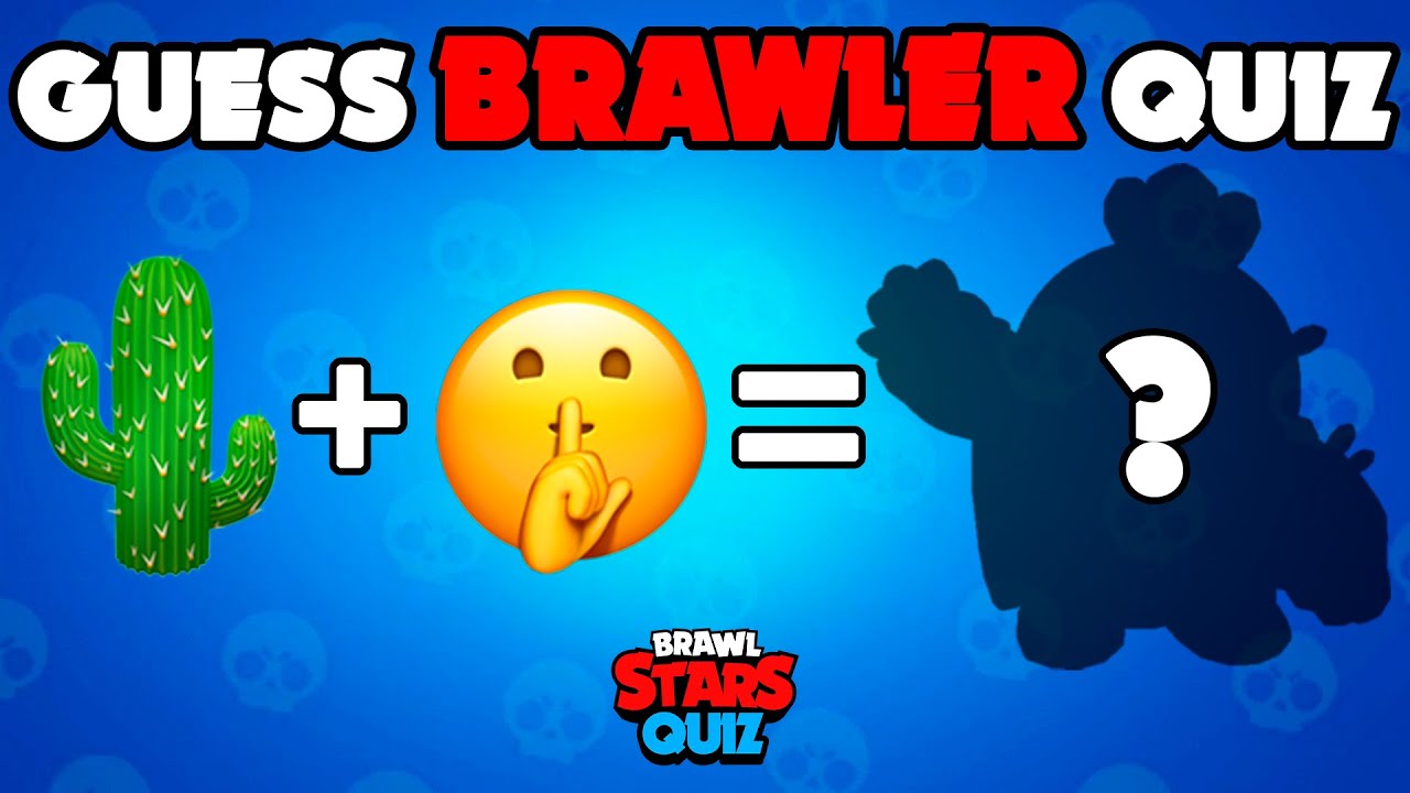 GUESS THE BRAWLER BY EMOJI | Brawl Stars Quiz
