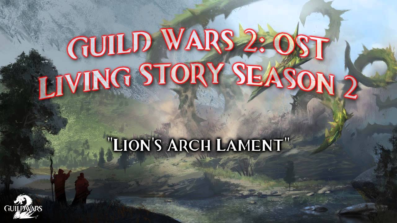 Guild Wars 2 OST - Lion's Arch Lament [LSS2]