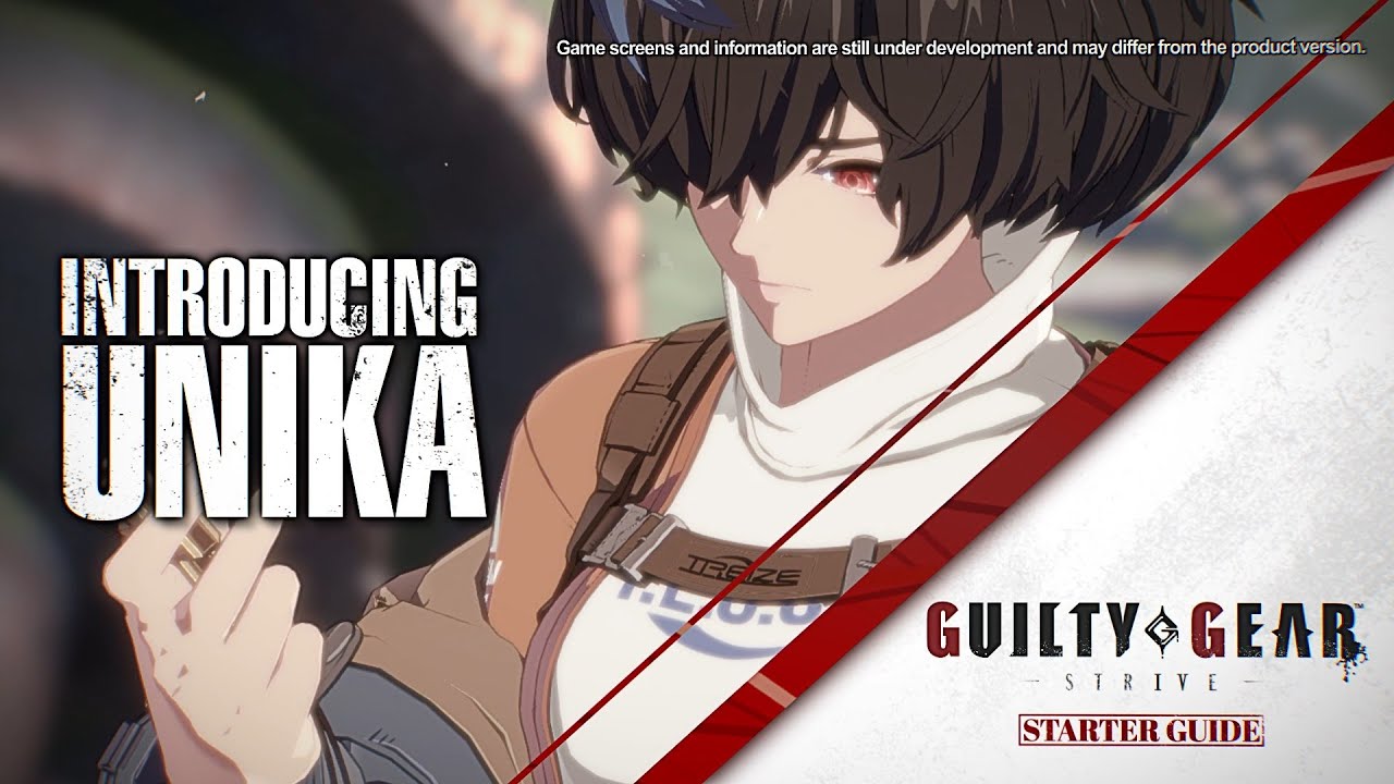 Guilty Gear -Strive- Starter Guide - Unika