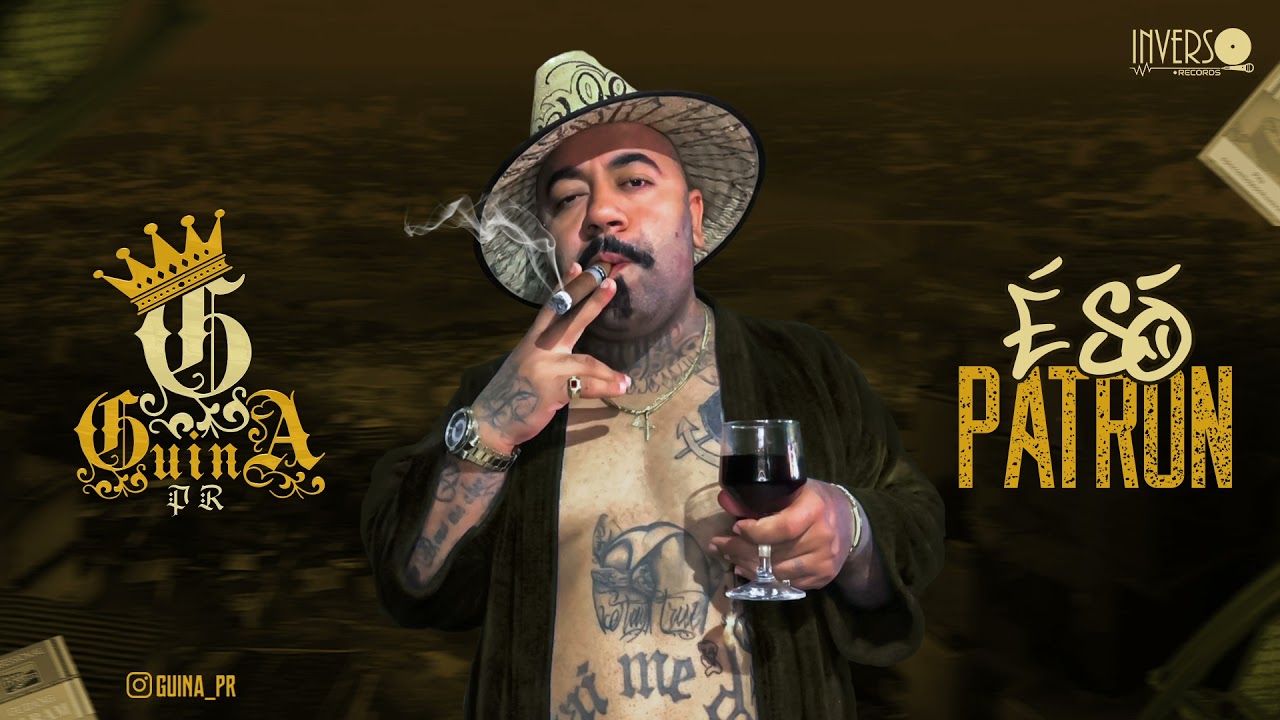 GUINA PR - É SÓ PATRON