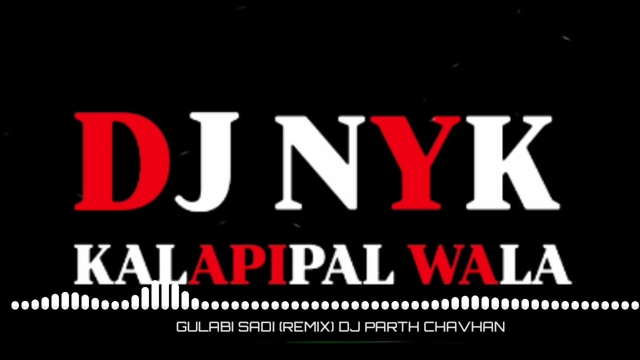 GULABI SADI DJ DHOL MIX DJ NYK REMIXES DJ SRH BHOPAL DJ PARTH CHAVHAN