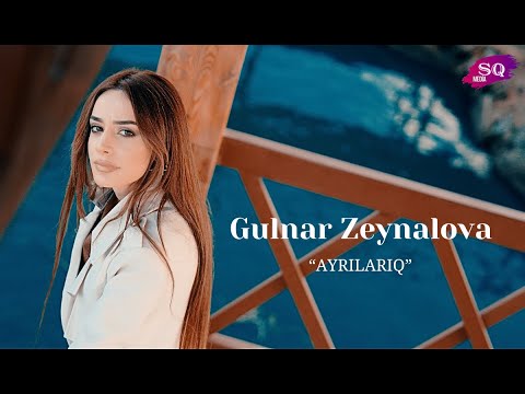 Gulnar Zeynalova - Ayrilariq (Yeni Klip 2025)