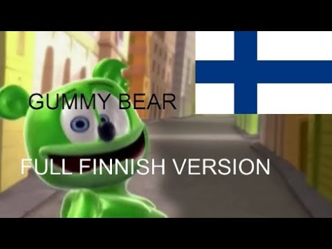 Gummy Bear Song - Full Finnish Version