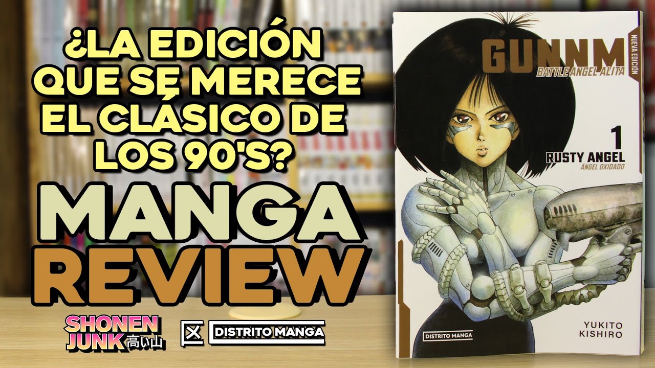 GUNNM: Battle Angel Alita tomo 1 | Manga Review | Distrito Manga Mx