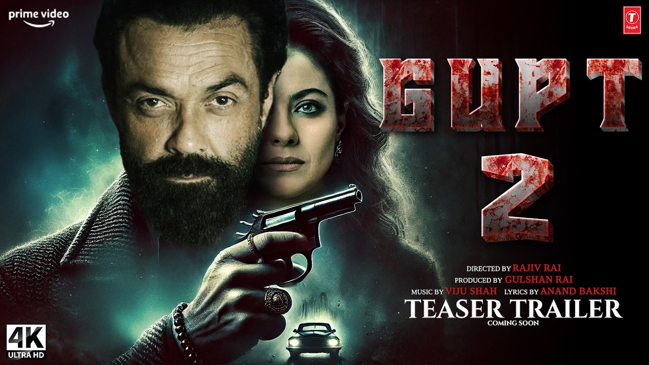 Gupt Part 2 - Trailer (2025) | Bobby Deol | Kajol Devgan | Manisha Koirala | Rajiv Rai | T-Series