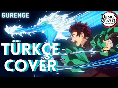 GURENGE - TURKISH COVER| Demon Slayer