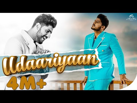 Gurnam Bhullar | Udaariyaan (Title Track) | Songs 2021