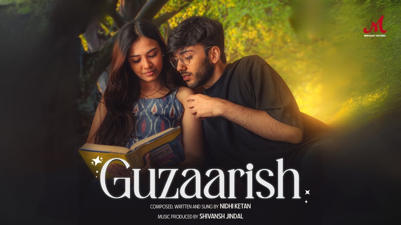 Guzaarish | Nidhi Ketan | Kayan Dadyburjor | Shivansh Jindal | Merchant Records | Indie Songs 2025