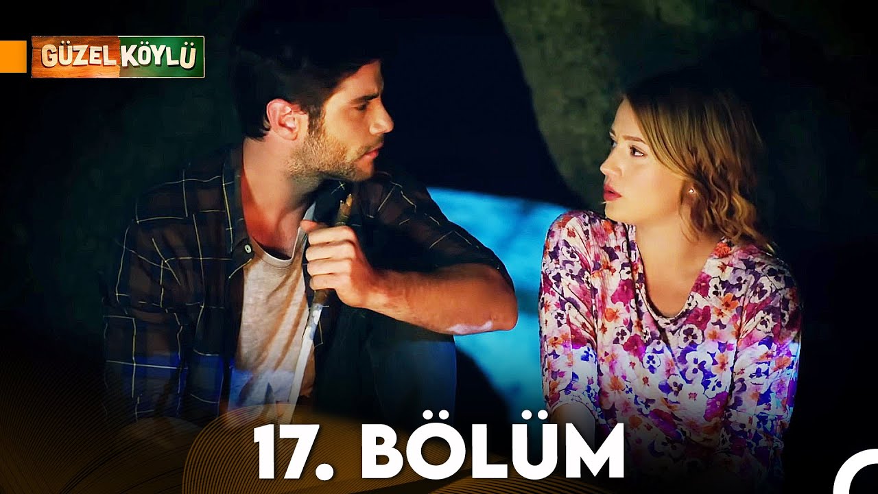 @guzelkoyludizi  17. Bölüm (Full HD)