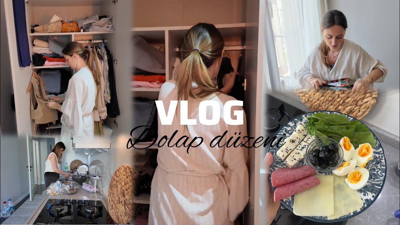 GİYİNME DOLABI DÜZENİ , YAZLIK EŞYALARIMI DÜZENLİYORUZ , SABAH KAHVALTISI , GÜNLÜK VLOG