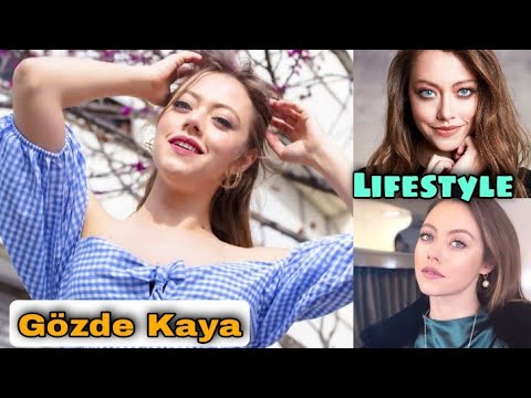 Gözde Kaya Lifestyle, Real Life Partner, Biography, Net Worth, Age, Height, Weight, Hobbies, Facts