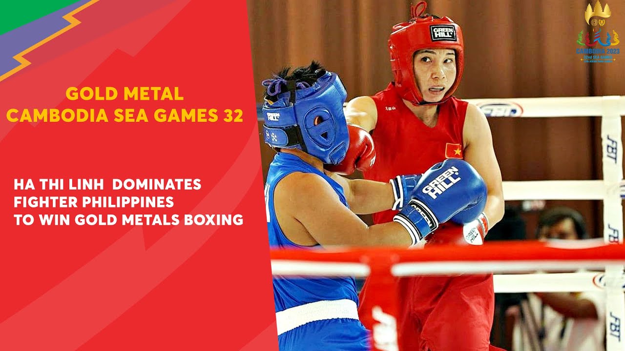 🥇Ha Thi Linh  dominates fighter Philippines to win gold metals Boxing