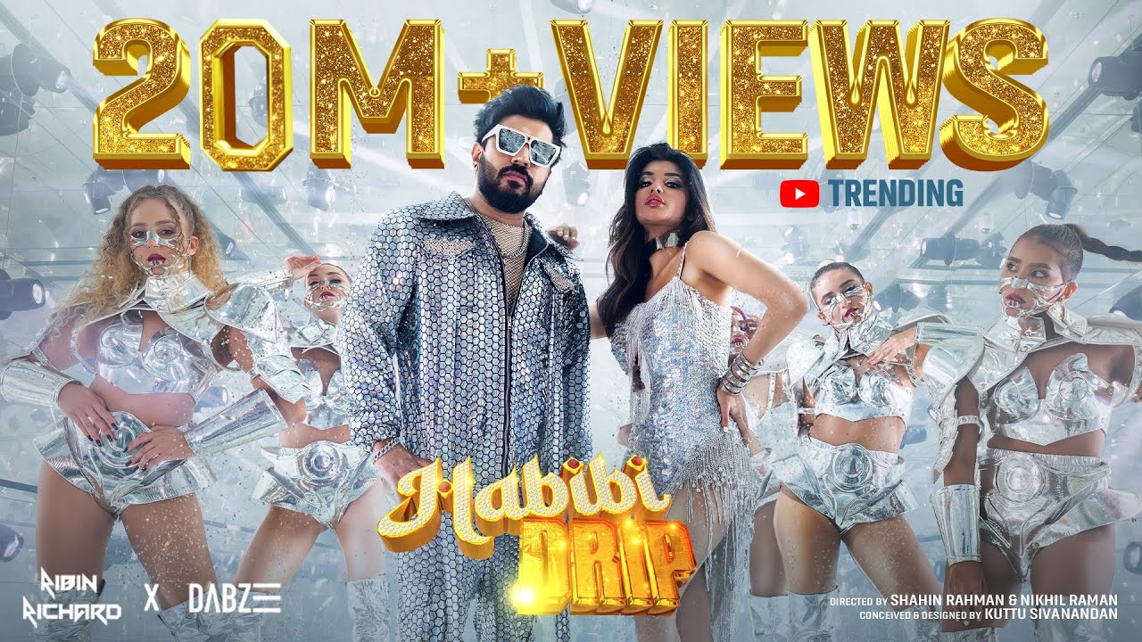 Habibi Drip | Nivin Pauly | Ribin Richard | Dabzee | Kuttu Sivanandan |Shahin Rahman |Nikhil |Richa