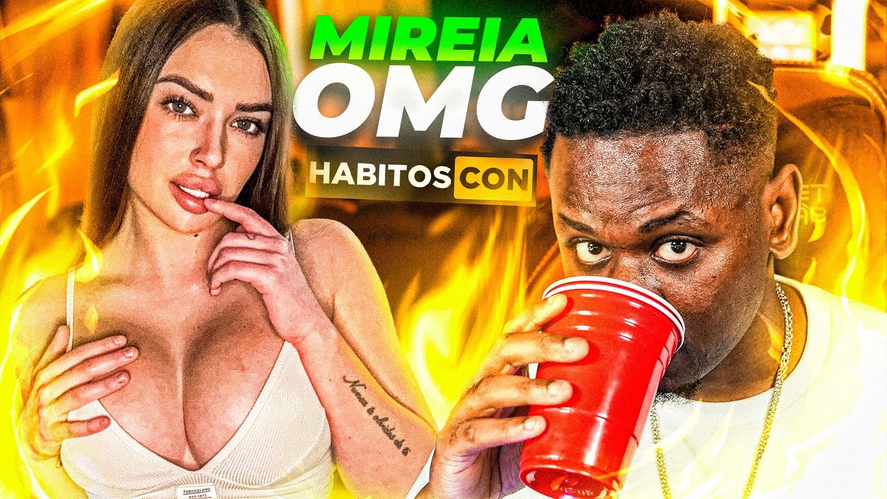 HABITOS MIREIAOMG 