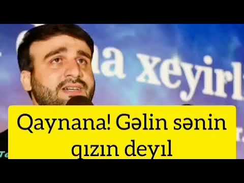 Haci Ramil. Qaynana!gelin senin qizin deyil!! Status ucun dini vidyo
