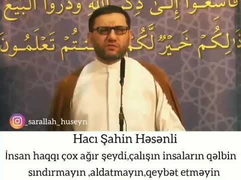 Haci Sahin Insan Haqqi