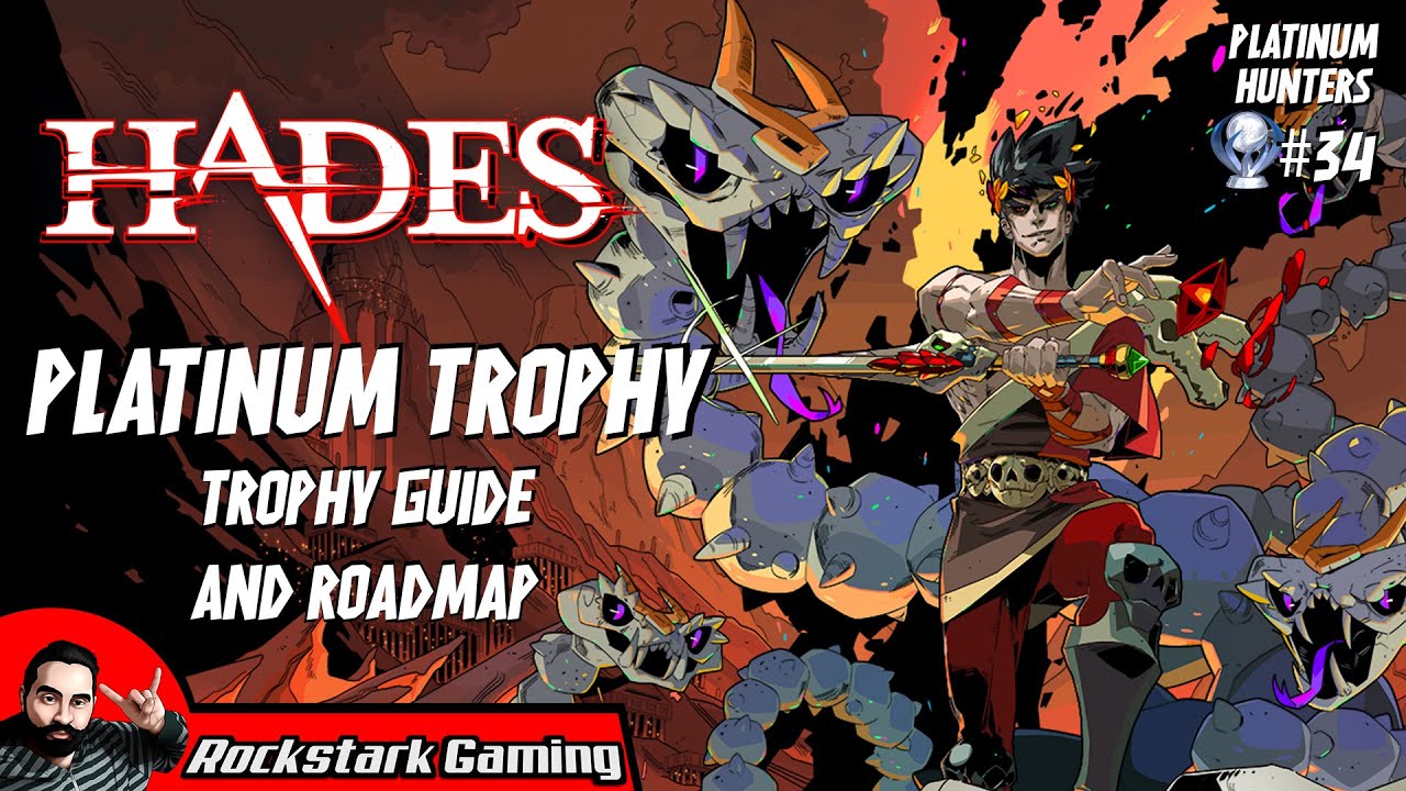 Hades Trophy Guide - Platinum Trophy of the Gods | PLATINUM HUNTERS #34