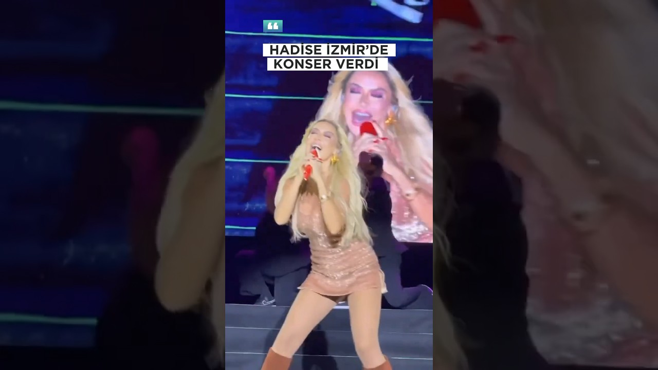 Hadise İzmir’de Hayranlarını Coşturdu