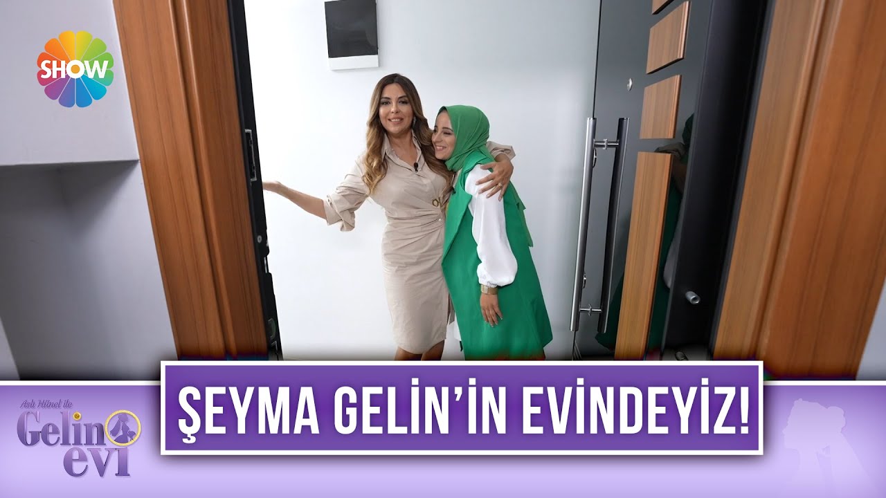 Haftanın ilk gelini Şeyma Hanım'ın evindeyiz! | Gelin Evi 930. Bölüm
