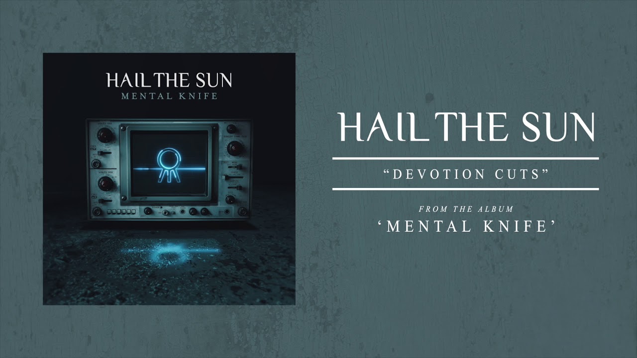 Hail The Sun 