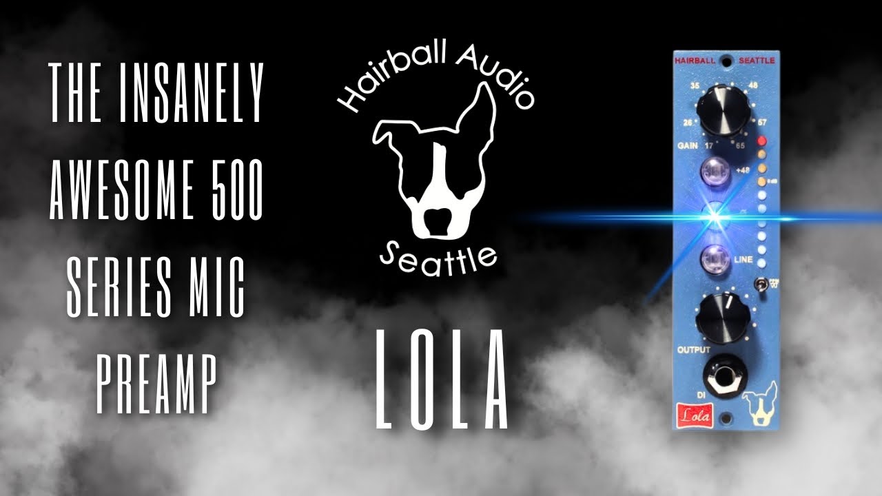 Hairball Audio Lola Microphone Preamp