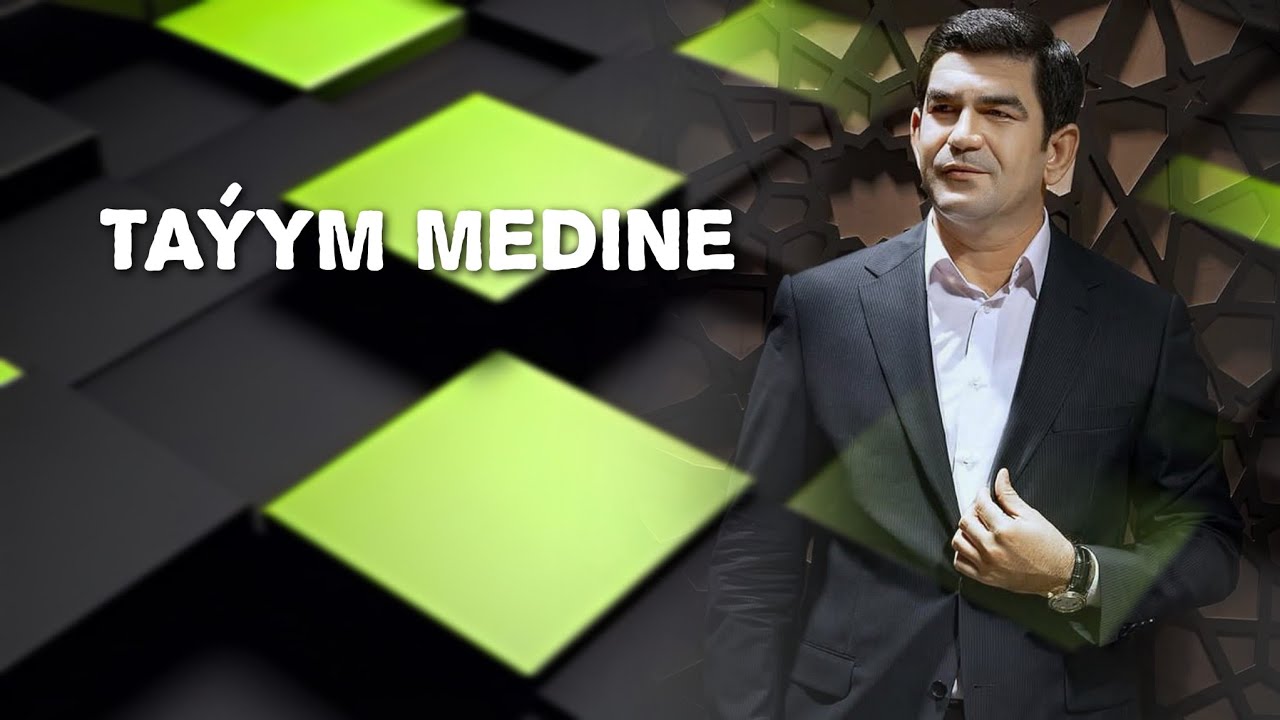 Hajy Yazmammedow - Taýym Medine (Şatlyk & Medine) Gutlag Aydym