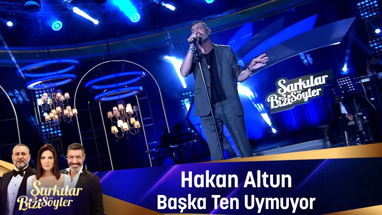 Hakan Altun -BAŞKA TEN UYMUYOR