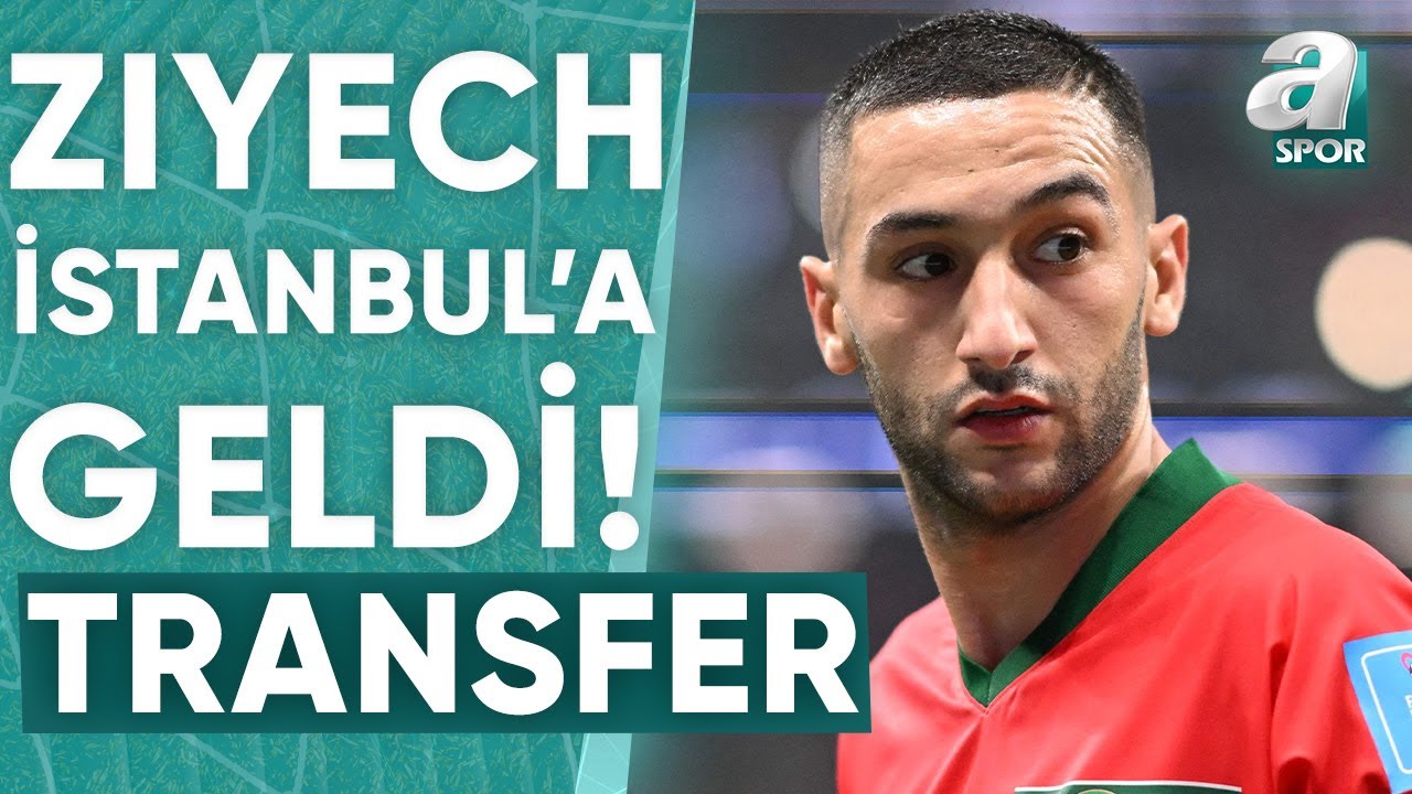 Hakim Ziyech Galatasaray İçin İstanbul'a Geldi! İşte O Flaş Görüntüler / A Spor / Son Sayfa