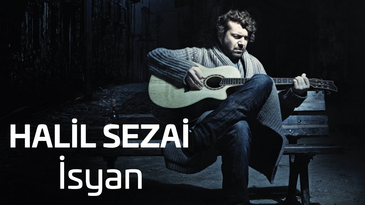 Halil Sezai - İsyan (Official Audio)