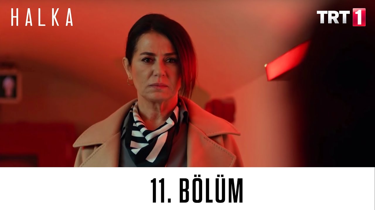 Halka 11. Bölüm