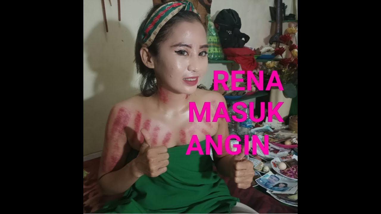 HAMPIR TIAP HARI MASUK ANGIN MBA RENA AKHIRNYA  MINTA DIKERIK CONGKEL OLEH BUNDA BOLOSEWU. MANTAP!!!