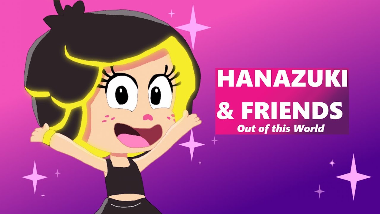 Hanazuki and Friends: Out of this World