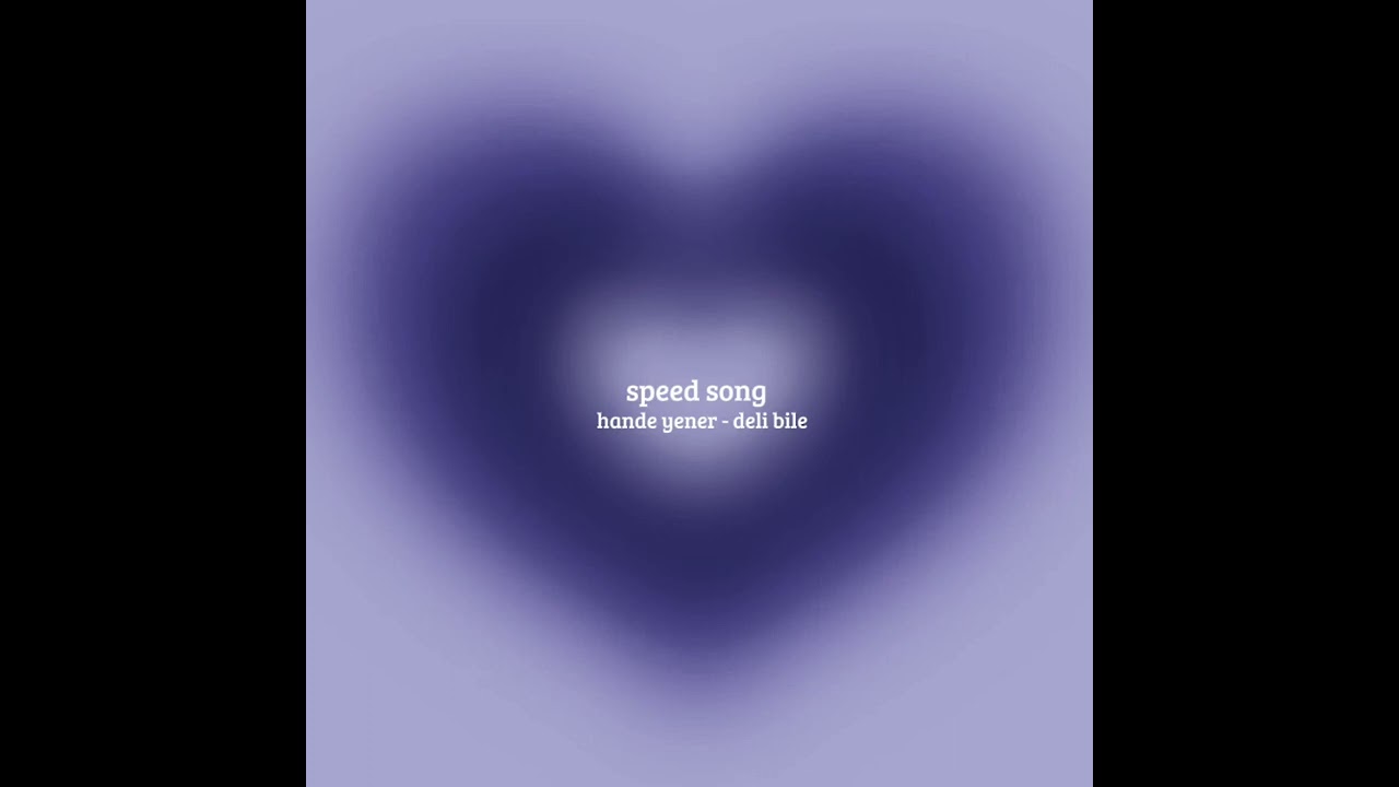 hande yener - deli bile (speed)