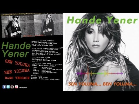 Hande Yener - Sen Yoluna...Ben Yoluma... - Dans Version