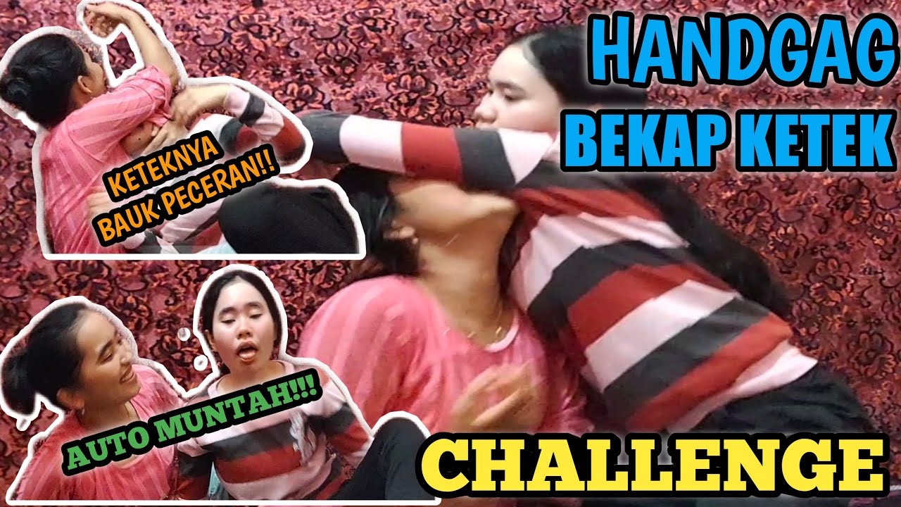 HANGAG BEKAP KETEK CHALLENGE ~ KETEKNYA BAUK PECERAN ~