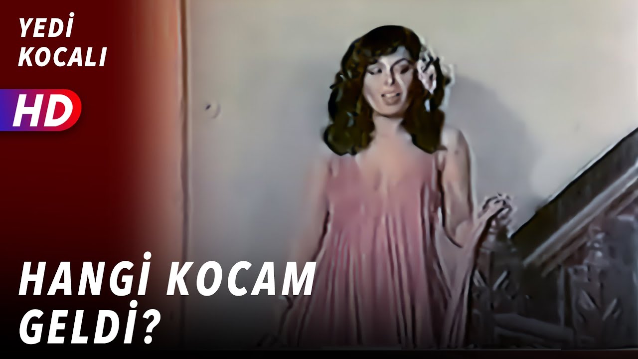 Hangi Kocam Geldi? | Yedi Kocalı | Zerrin Egeliler | Enver Çokgör